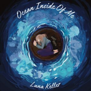 Ocean Inside Of Me - Luna Keller - Cover