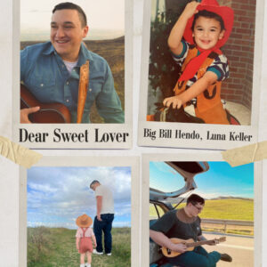 Dear Sweet Lover - Big Bill Hendo and Luna Keller